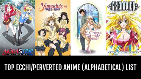 Top Ecchi/Perverted Anime (Alphabetical)